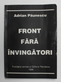 FRONT FARA INVINGATORI de ADRIAN PAUNESCU , 1995 , DEDICATIE *