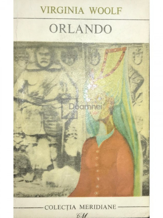 Virginia Woolf - Orlando (editia 1968)