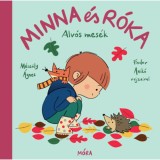 Minna &eacute;s R&oacute;ka 2. - Alv&oacute;s mes&eacute;k - M&eacute;sz&ouml;ly &Aacute;gnes