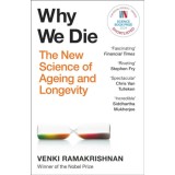 Why We Die - Venki Ramakrishnan