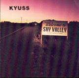 Welcome To Sky Valley | Kyuss, Rock