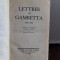 LETTRES DE GAMBETTA 1868-1882 - DANIEL HALEVY (CORESPONDENTA LUI GAMBETTA)