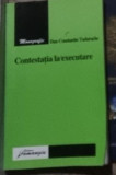 Dan Constantin Tudorache - Contestatia la Executare