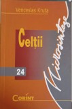Celtii - Venceslas Kruta, Corint, 2001, Romana, 139 pagini, Paperback