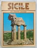 SICILE MERVEILLEUSE , ART - HISTOIRE - PAYSAGE , 1985, PREZINTA URME DE UZURA SI DE INDOIRE
