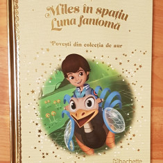 Miles in spatiu: Luna fantoma. Disney. Povesti din colectia de aur, Nr. 121