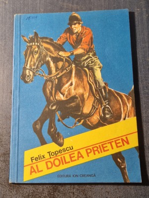 Al doilea prieten Felix Topescu foto