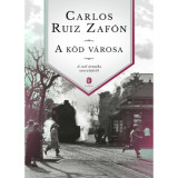 A k&ouml;d v&aacute;rosa - Carlos Ruiz Zaf&oacute;n