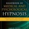 Handbook of Medical and Psychological Hypnosis: Foundations, Applications, and Professional Issues