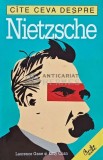 Cumpara ieftin Cate ceva despre Nietzsche - 2002 - Laurence Gane (C199)