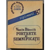 Vasile Băncilă - Portrete și semnificații (ed. Ileana Băncilă)
