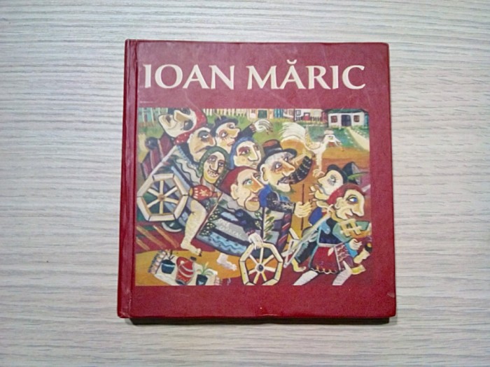 IOAN MARIC - Viorel Savin (dedicatie-autograf) - coordonator - Editura Vicovia, 2008, 206 p.