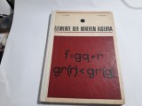 ELEMENTE DE ALGEBRA SUPERIOARA CLASA A XI A I COLOJOARA *LIMBA GERMANA*