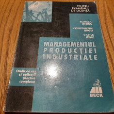 MANAGEMENTUL PRODUCTIEI INDUSTRIALE - Florica Badea, Vasile Deac - 1999, 170 p.