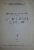 STUDII SI CERCETARI DE ISTORIE LITERARA SI FOLCLOR