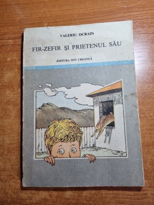 carte pentru copii - fiz-zefir si prietenul sau - valeriu ocrain - din anul 1990 foto