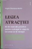 Legea Atractiei - Virgile Martin - Philobia 2022 - Psihologie, Dezvoltare Personala - Editie Paperback