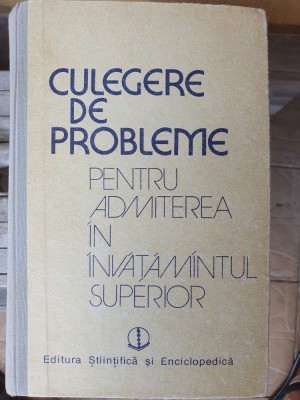 CULEGERE DE PROBLEME PENTRU ADMITEREA IN INVATAMANTUL SUPERIOR - Brinzanescu foto