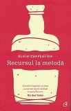 Recursul La Metoda - Alejo Carpentier