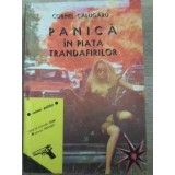 PANICA IN PIATA TRANDAFIRILOR-CORNEL CALUGARU-92008
