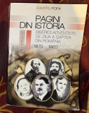 Dumitru Popa - Pagini din istoria bisericii adventiste de ziua a saptea din Romania 1870-1920 (volumul 1)