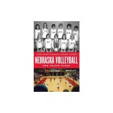 Nebraska Volleyball: The Origin Story