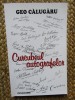 CURCUBEUL AUTOGRAFELOR de GEO CALUGARU , 2012 AUTOGRAF
