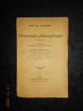 REMY DE GOURMONT - PROMENADES PHILOSOPHIQUES (1925)