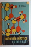 Lucaci &amp; Gavrilescu &ndash; Materiale plastice rom&acirc;nești (Editura Tehnică 1962) carte tehnică