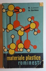 Lucaci &amp; Gavrilescu &ndash; Materiale plastice rom&acirc;nești (Editura Tehnică 1962) carte tehnică