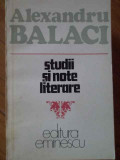 Studii Si Note Literare - Al. Balaci ,304522, eminescu