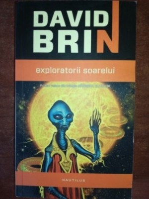 Exploratorii soarelui- David Brin foto