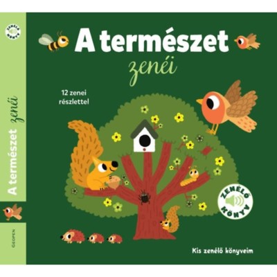 A term&amp;eacute;szet zen&amp;eacute;i - Kis zen&amp;eacute;lő k&amp;ouml;nyveim foto