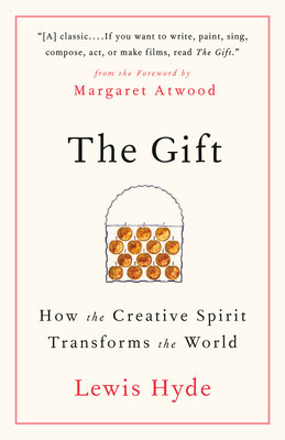 The Gift: How the Creative Spirit Transforms the World foto