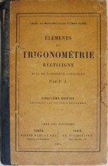 Elements de trigonometrie rectiligne avec de nombreux exercices &ndash; F. J.