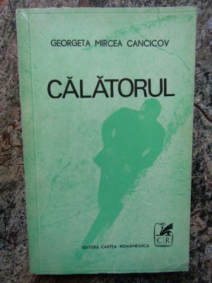 Georgeta Mircea Cancicov - Calatorul foto