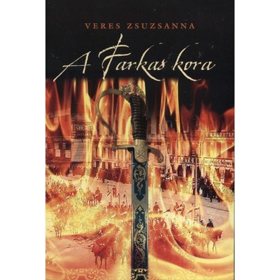A Farkas kora - Veres Zsuzsanna foto