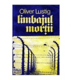 Oliver Lustig - Limbajul mortii - 104481