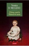 Ultima vara in Palatul de iarna - Veronica D. Niculescu