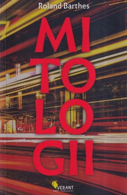 Roland Barthes - Mitologii foto