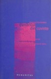 Carte Beletristica Cuvantul din cuvinte - Monica Lovinescu