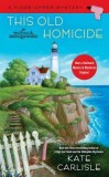 This Old Homicide: A Fixer-Upper Mystery