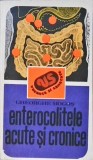 Enterocolitele Acute si Cronice - Gheorghe Mogos, 1982, Sport-Turism, Vacanta si Sanatate, Medicina, 233 pagini