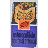 ENTEROCOLITELE ACUTE SI CRONICE-GHEORGHE MOGOS-257790