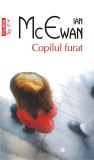 Cumpara ieftin Copilul Furat, Ian Mcewan - Editura Polirom