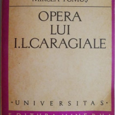 Opera lui I. L. Caragiale, vol. I – Mircea Tomus