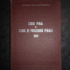 CODUL PENAL SI CODUL DE PROCEDURA PENALA (1983, editie cartonata)