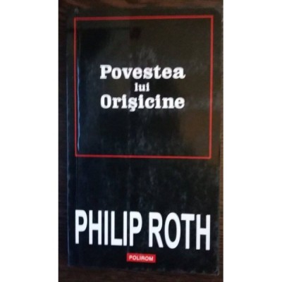 Povestea lui Orisicine - Philip Roth foto