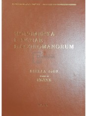 Alexandru Andriescu - Monumenta linguae dacoromanorum. Biblia 1688, pars II - EXODUS (Editia: 1991) foto