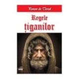 Regele Tiganilor Tiganii Londrei 1/2 - Ponson du Terrail